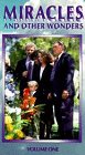 Miracles and Other Wonders Vol. 1 [VHS]