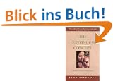The Continuum Concept: In Search of Happiness Lost (Classics in Human Development)