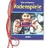 Die sch�nsten Fadenspiele