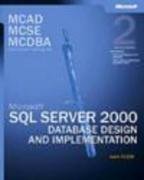 Image of: MCAD/MCSE/MCDBA Self-Paced Training Kit: Microsoft  SQL Server(TM) 2000 Database Design and Implementation, Exam 70-229, Second Edition (Pro-Certification)