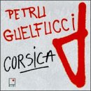Petru Guelfucci - Corsica - Zortam Music