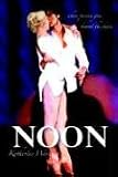 More details of book titled: Noon