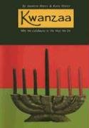 Kwanzaa: Why We Celebrate It the Way We Do