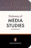 The Penguin Dictionary of Media Studies
