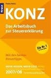 Der kleine Konz 2007/2008. Arbeitsbuch zur Steuererklärung