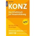 Der kleine Konz 2007/2008. Arbeitsbuch zur Steuererkl�rung