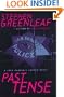 PAST TENSE: A John Marshall Tanner Novel (John Marshall Tanner Mysteries)