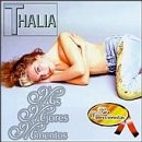 Thalia - Mis Mejores Momentos - Para Coleccionistas - Zortam Music