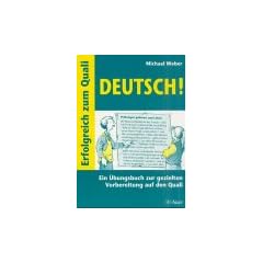 Erfolgreich zum Quali Deutsch!: Ein �bungsbuch zur gezielten Vorbereitung auf den Quali