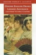 London Assurance and other Victorian Comedies (Oxford World's Classics)