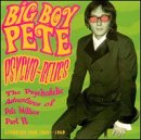 Psycho-Relics: Psychedelic Adventures of Pete 2