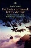 Hoch wie der Himmel, tief wie die Erde