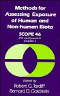 Methods for assessing exposure of human and non-human biota