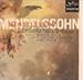 Mendelssohn: Violin Concerto & Overtures