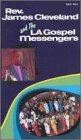 Rev .James Cleveland & LA Gospel Messengers