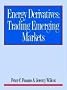 Energy Derivatives: Trading Emerging Markets