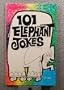 One Hundred and One Elephant Jokes