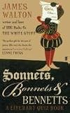 Sonnets, Bonnets and Bennetts: A Literary Quiz Book