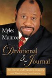 Myles Munroe Devotional and Journal: 365 Days to Understanding, Releasing, and Maximizing your Potential