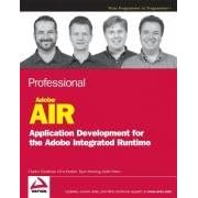 Professional AIR: Application Development for the Adobe Integrated Runtime