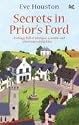 Secrets in Priors Ford: A village full of intrigue, scandal and shocking revelations...