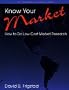 Know Your Market: How to Do Low-Cost Market Research (PSI Successful Business Library)