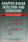 Adaptive Radar Detection and Estimation (Wiley Series in Remote Sensing)