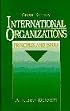 International Organizations: Principles and Issues (6th Edition)