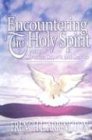 Encountering the Holy Spirit: Paths of Christian Growth and Service