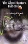 Ghost Hunter's Field Guide Gettysburg & Beyond