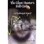 The Ghost Hunter's Field Guide: Gettysburg & Beyond