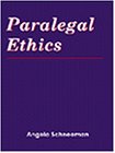 Paralegal Ethics (Paralegal Series)
