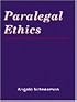 Paralegal Ethics (Paralegal Series)