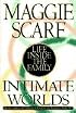Intimate Worlds:: Life Inside the Family