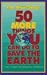 The Next Step: 50 More Things You Can Do to Save the Earth