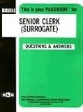 Senior Clerk (Surrogate) (Career Opportunities Passbooks)