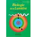 Biologie de la lumi�re
