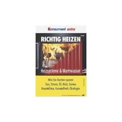 Richtig heizen. Heizsysteme und Warmwasser