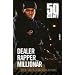 50 Cent: Dealer, Rapper, Million�r. Die Autobiographie