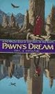 Pawn's Dream