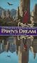 Pawn's Dream