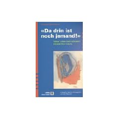 Da drin ist noch jemand!: Tobias' Leben nach schwerem Sch�del-Hirn-Trauma