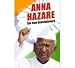 Anna Hazare: The New Revolutionary