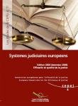 European Judicial Systems, Edition 2008: Efficiency and Quality of Justicem Data 2006