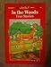 In the woods: True stories (A Dolch classic basic reading book)