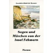 Sagen und Märchen von der Insel Fehmarn (Taschenbuch)
