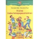 Kleine Geburtstagsgeschichten. Erste Geschichten zum Selberlesen.