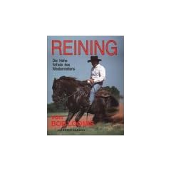 Reining. Die Hohe Schule des Westernreitens