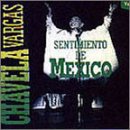 Sentimiento de Mexico, Vol. 1