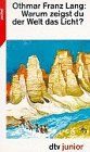 Warum zeigst du der Welt das Licht? Ein Jugendroman zum Thema Entwicklungshilfe.